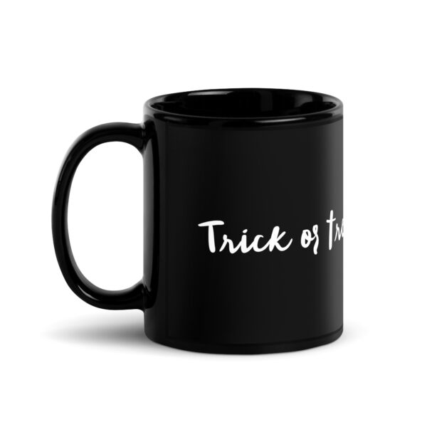 Black Glossy Mug "Trick or treat!" - Image 2