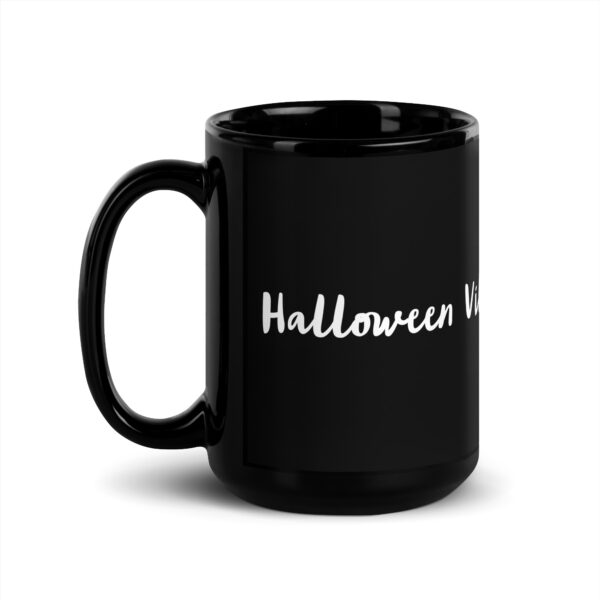 Black Glossy Mug "halloween Vibes" - Image 4