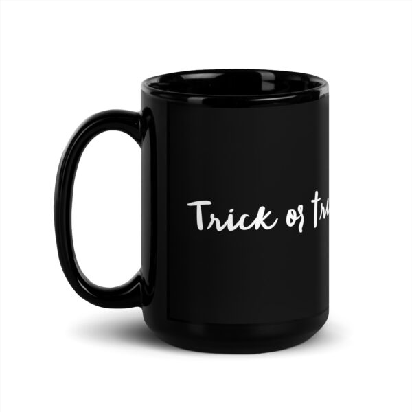 Black Glossy Mug "Trick or treat!" - Image 4