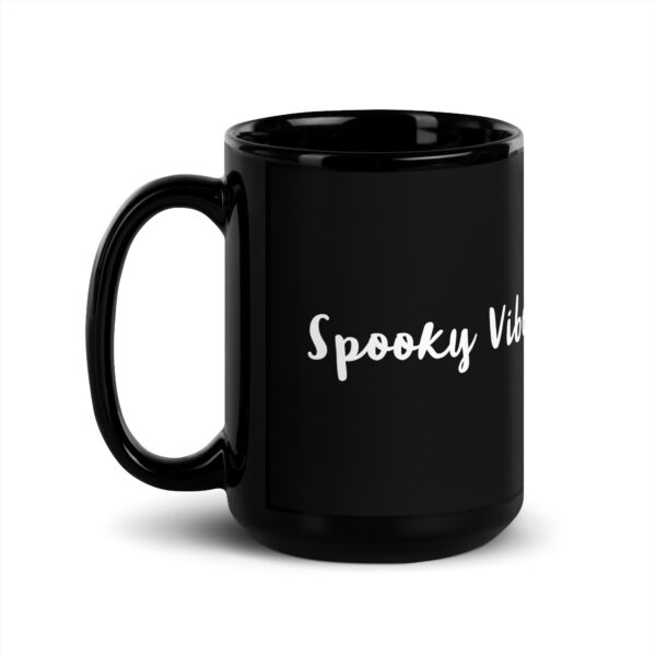 Black Glossy Mug "Spooky Vibes" - Image 4